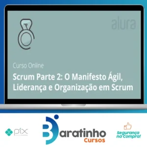 Scrum II Organizando e Iniciando - Alura