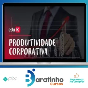 Curso Produtividade Corporativa - Eduardo Taka