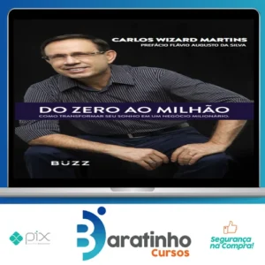 Do Zero Ao Milhão - Carlos Wizard