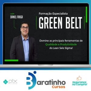 Green Belt Lean Six Sigma - Daniel Fraga