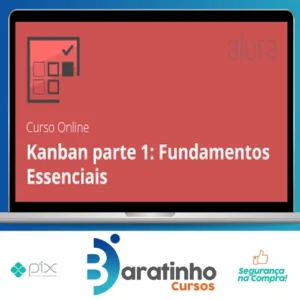 Kanban Fundamentos e Práticas - Alura