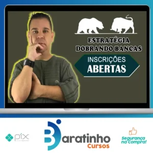 Estratégia Dobrando Bancas - Douglas Balciunas