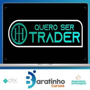 Quero Ser Trader - Harisson Investimentos