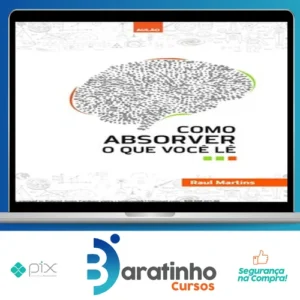 Como Absorver o que Você Lê - Raul Martins