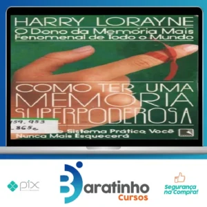 Como Ter Uma Memória Superpoderosa - Harry Lorayne