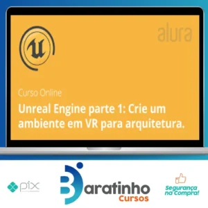 Alura: Unreal Engine, Crie um Ambiente com VR - Vinicius Vinci