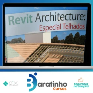 Curso Revit: Especial Telhados - Construir