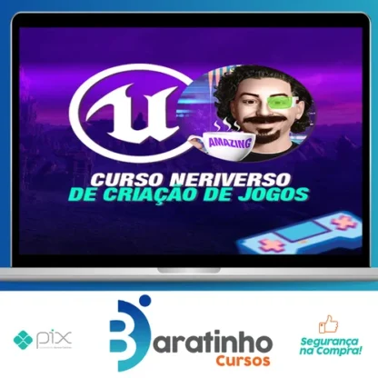 Unreal Engine 5 do Neriverso - Neri Neto