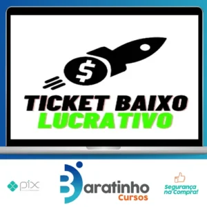Ticket Baixo Lucrativo - Rômulo Marques