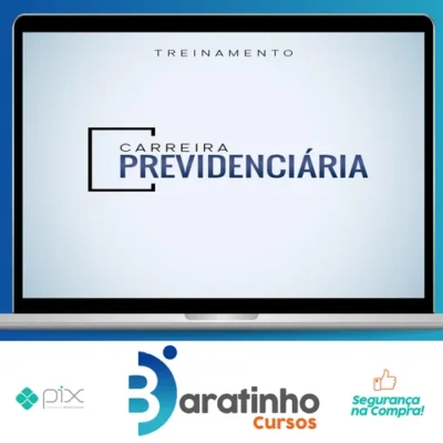 Carreira Previdenciária - Advocacia na Prática