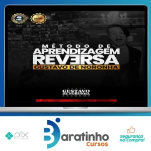 Método de Aprendizagem Reversa Intensivo - Gustavo de Noronha