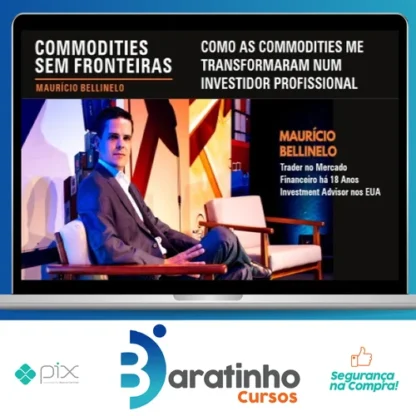 Commodities: Profissão Investidor - Maurício Bellinelo