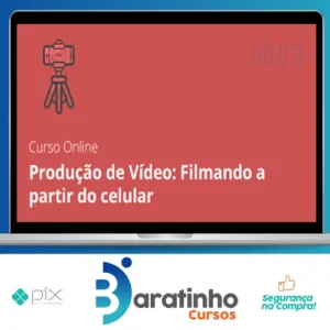 Produção de Vídeo (Filmando a Partir do Celular) - Anderson Gaveta