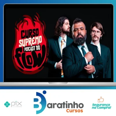 Curso SUPREMO de PODCAST do FLOW - Poladoful