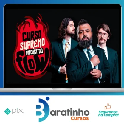 Curso SUPREMO de PODCAST do FLOW - Poladoful