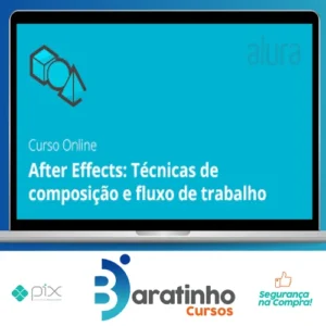 After Effects: Técnicas de Composição e Fluxo de Trabalho - Graveta