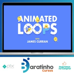 Animated Loops with James Curran - Motion Design School [INGLÊS]