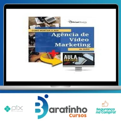 Como Montar a sua Agência de Vídeo Marketing do Zero - Michael Oliveira