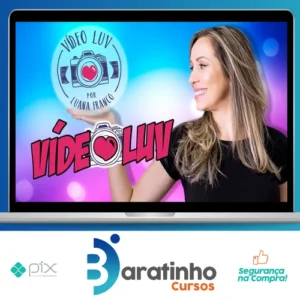 Curso Video Luv - Luana Franco