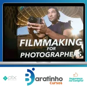 Filmmaking For Photographers - Brandon Li [INGLÊS]