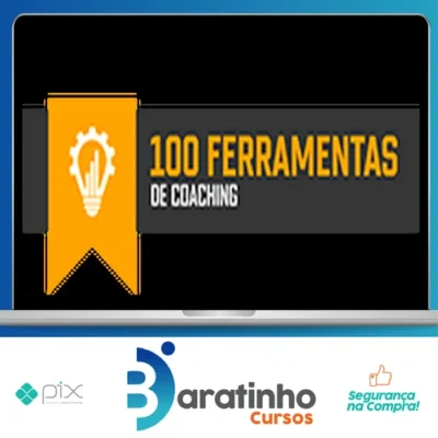 100 Ferramentas Coaching - Caroline Calaça