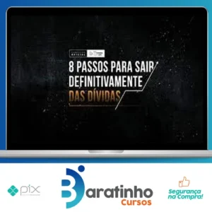 8 Passos para Sair Definitivamente das Dívidas - Paulo Vieira
