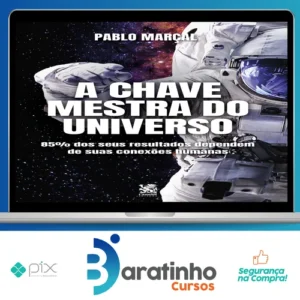 A Chave Mestra do Universo - Pablo Marçal