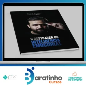O Destravar da Inteligência Emocional - Pablo Marçal