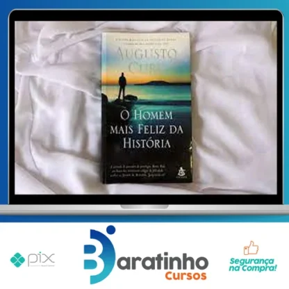 O Homem Mais Feliz da Historia - Augusto Cury