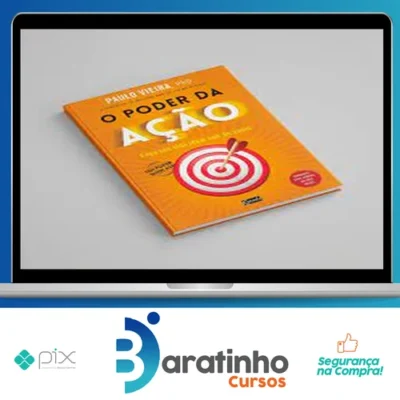 O Poder da Ação - Paulo Vieira