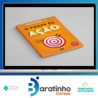 O Poder da Ação - Paulo Vieira