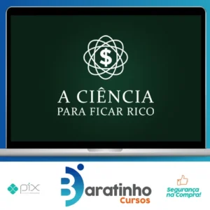 A Ciência Para Ficar Rico - Marcos Trombetta
