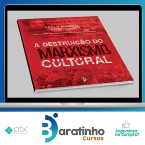A Destruição do Marxismo Cultural - Pablo Marçal