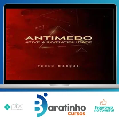 Antimedo - Pablo Marçal