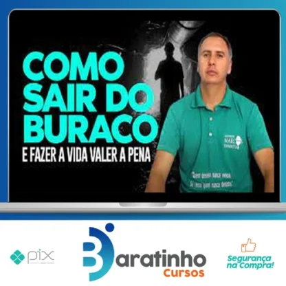 Como Sair do Buraco - Marcos Trombetta