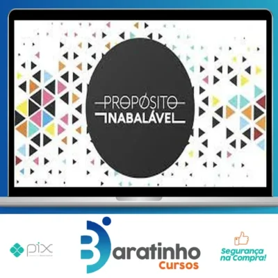 Curso Propósito Inabalável - Luz da Serra