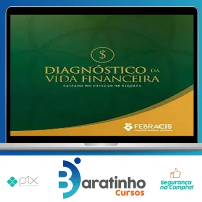 Diagnóstico da Vida Financeira - FEBRACIS