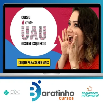 Efeito Uau - Gislene Isquierdo