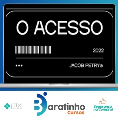 Mentoria O Acesso - Jacob Petry