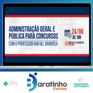 Administração Geral e Pública Para Concursos - Gran Cursos Online