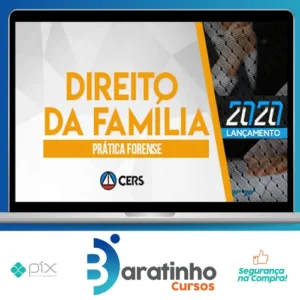 Curso de Prática Forense em Direito de Família - CERS