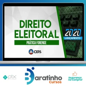 Curso de Prática Forense em Direito Eleitoral - CERS