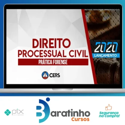 Curso de Prática Forense em Direito Processual Civil - CERS