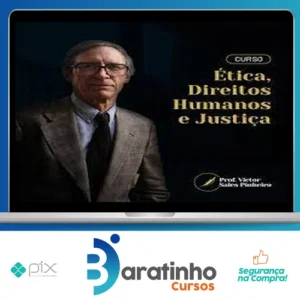 Ética, Direitos Humanos e Justiça - Prof. Victor Sales Pinheiro