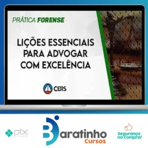 Lições Essenciais para Advogar com Excelência - CERS