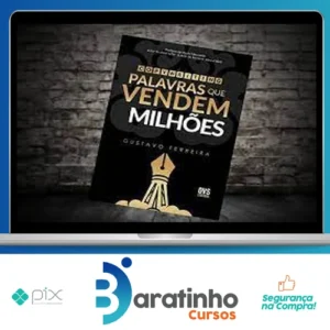 Copywriting Palavras que Vendem Milhões - Gustavo Ferreira