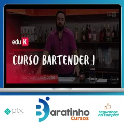 Bartender I Coquetéis Clássicos - Marco de La Roche
