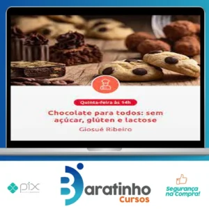 Chocolate para Todos: Sem Acúcar, Gluten e Lactose - Giosue Ribeiro