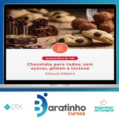 Chocolate para Todos: Sem Acúcar, Gluten e Lactose - Giosue Ribeiro