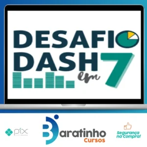 Desafio Dash em 7 - Doutores do Excel